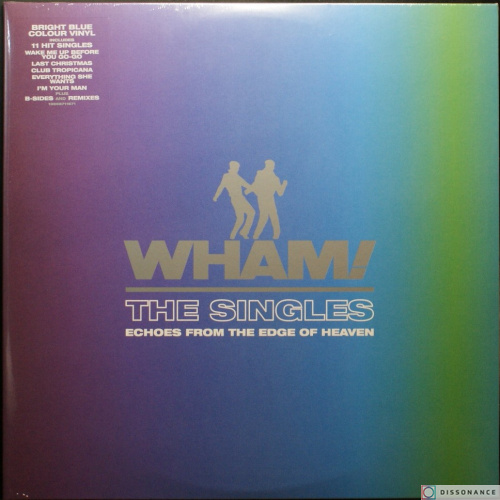 Виниловая пластинка Wham - Singles Echoes From The Edge Of Heaven (2022)