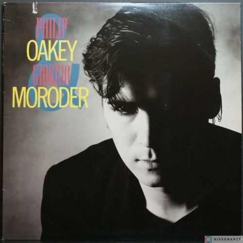 Виниловая пластинка Giorgio Moroder - And Philip Oakey (1985)