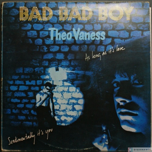 Виниловая пластинка Theo Vaness - Bad Bad Boy (1979)