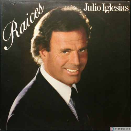 Виниловая пластинка Julio Iglesias - Raices (1989)