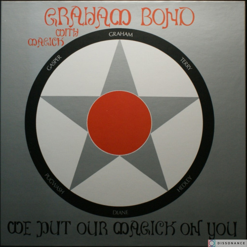 Виниловая пластинка Graham Bond - We Put Our Magick On You (1971)