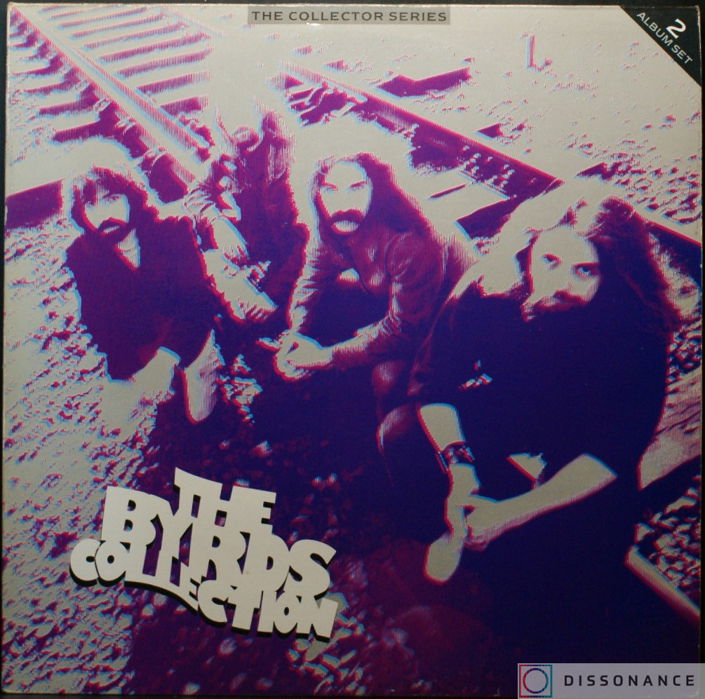 Виниловая пластинка Byrds - Byrds Collection (1986) - фото обложки