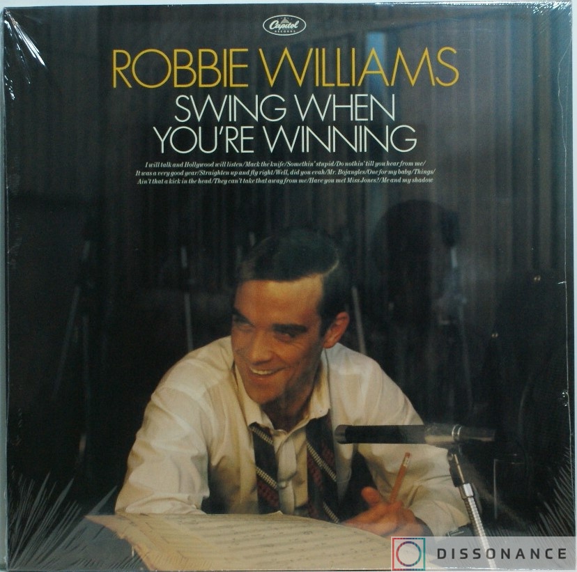 Виниловая пластинка Robbie Williams - Swing When You Are Winning (2001) - фото обложки
