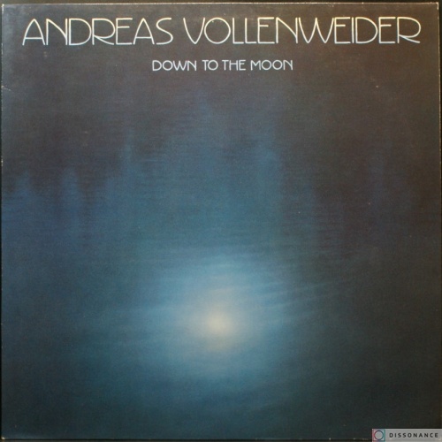 Виниловая пластинка Andreas Vollenweider - Down To The Moon (1986)