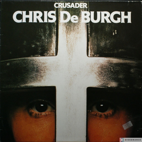 Виниловая пластинка Chris de Burgh - Crusader (1985)