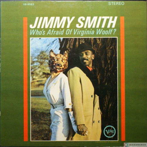 Виниловая пластинка Jimmy Smith - Whos Afraid Of Virginia Woolf (1964)