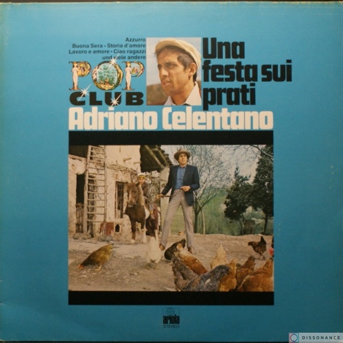 Виниловая пластинка Adriano Celentano - Una Festa Sui Prati (1974)
