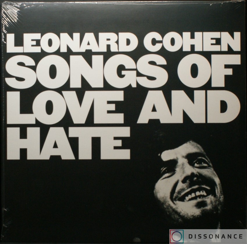 Виниловая пластинка Leonard Cohen - Songs Of Love And Hate (1971) - фото обложки