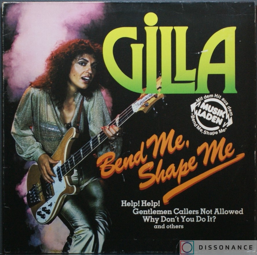 Виниловая пластинка Gilla - Bend Me Shape Me (1978) - фото обложки