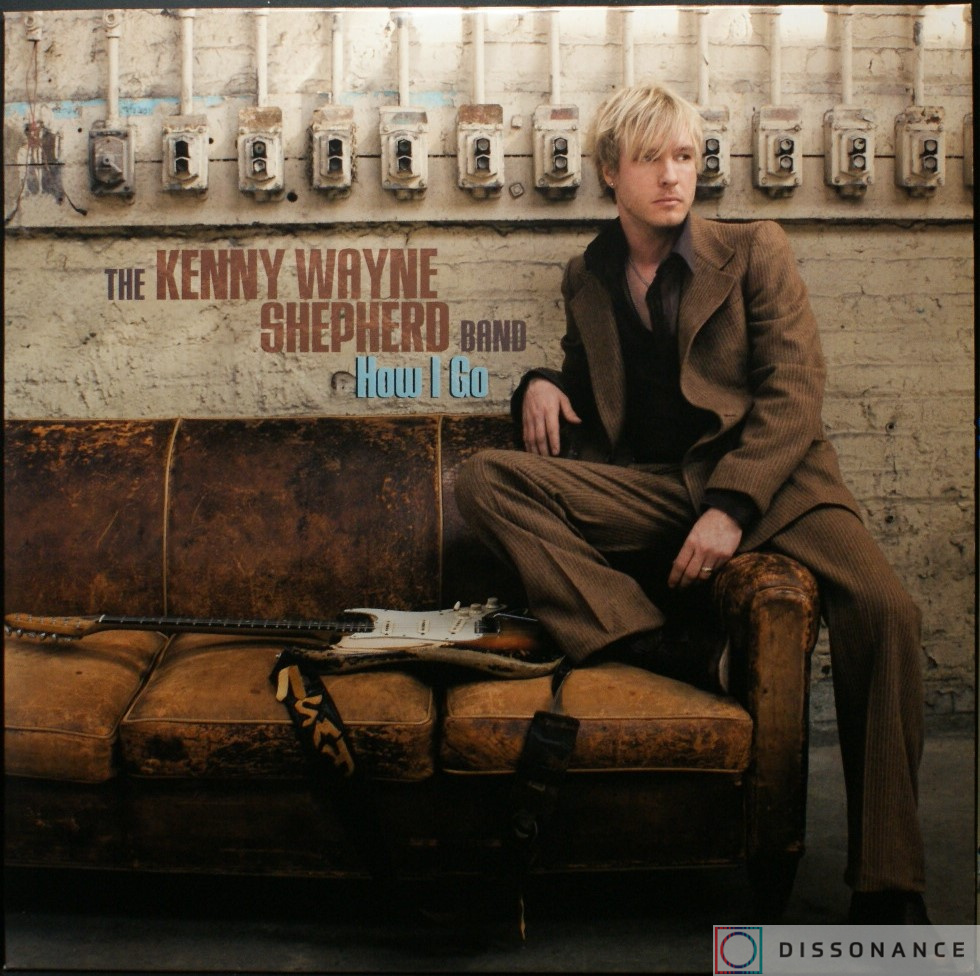 Виниловая пластинка Kenny Wayne Shepherd - How I Go (2011) - фото обложки