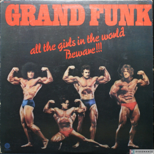 Виниловая пластинка Grand Funk Railroad - All The Girls In The World Beware (1974)