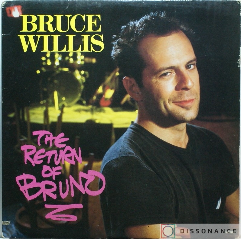 Виниловая пластинка Bruce Willis - Return Of Bruno (1987) - фото обложки
