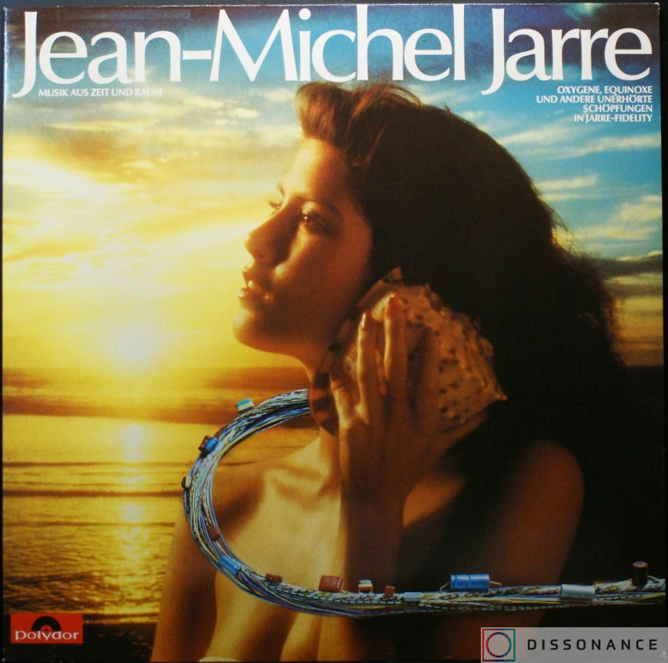 Виниловая пластинка Jean Michel Jarre - Musik Aus Zeit Und Raum Best Of (1983) - фото обложки