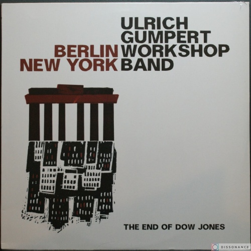 Виниловая пластинка Ulrich Gumpert - Berlin New York The End Of Dow Jones (2010)