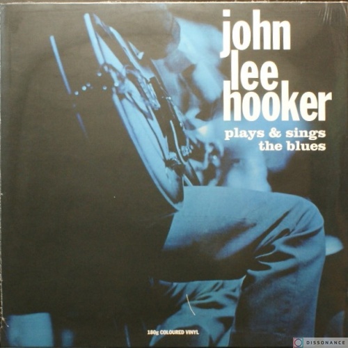 Виниловая пластинка John Lee Hooker - John Lee Hooker Plays Sings The Blues (1961)