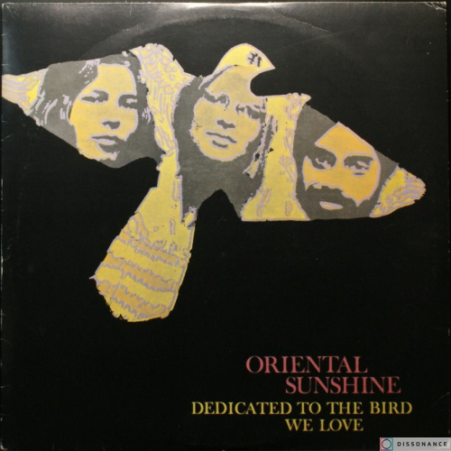 Виниловая пластинка Oriental Sunshine - Dedicated To The Bird We Love (1970)