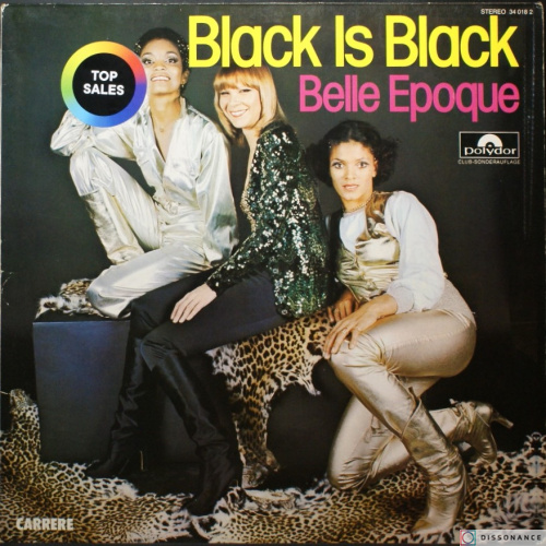 Виниловая пластинка Belle Epoque - Black Is Black (1976)
