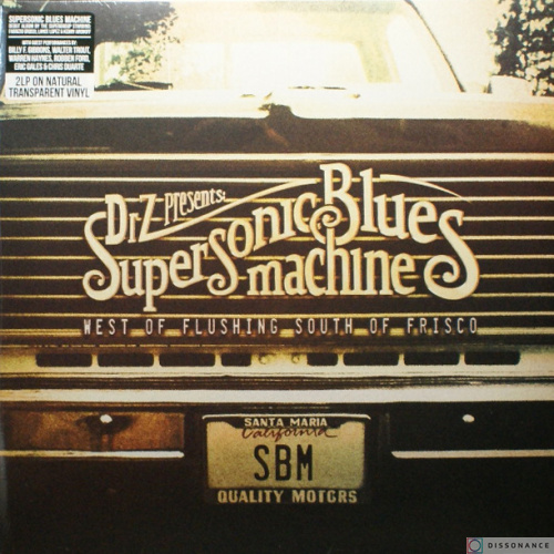 Виниловая пластинка Supersonic Blues Machine - West Of Flushing South Of Frisco (2016)