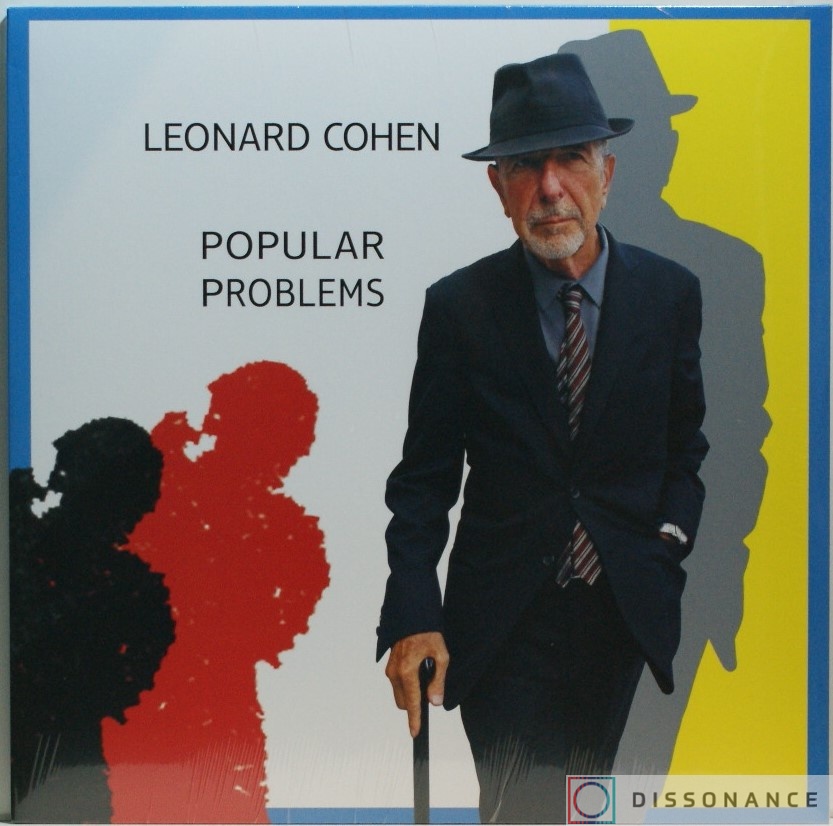 Виниловая пластинка Leonard Cohen - Popular Problems (2014) - фото обложки