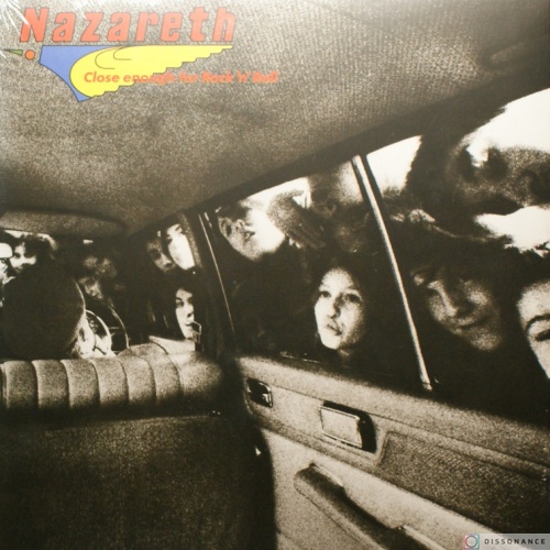 Виниловая пластинка Nazareth - Close Enough For RnR (1976)