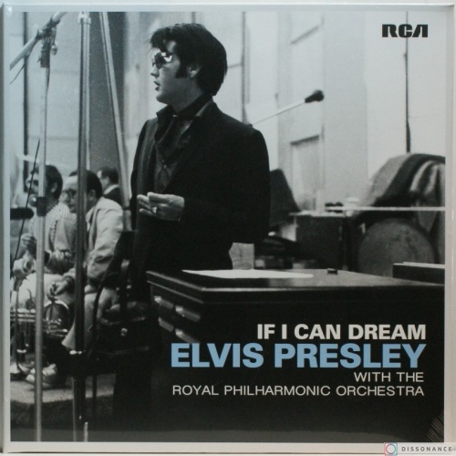 Виниловая пластинка Elvis Presley - If I Can Dream (2015)