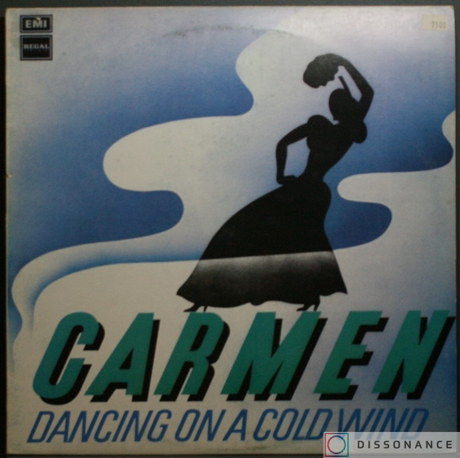 Виниловая пластинка Carmen - Dancing On A Cold Wind (1975) - фото обложки