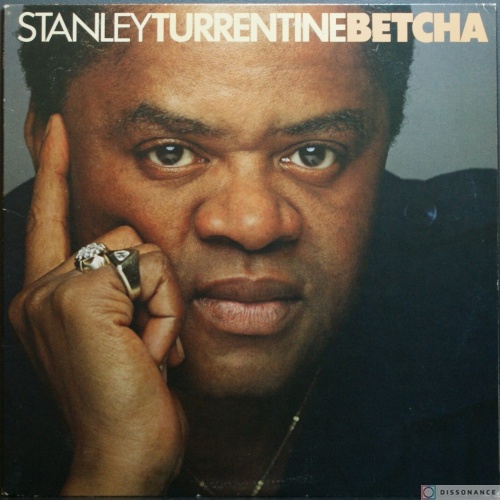 Виниловая пластинка Stanley Turrentine - Betcha (1979)