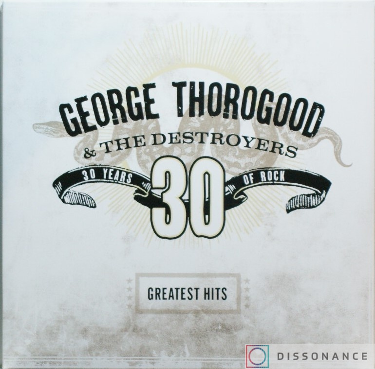 Виниловая пластинка George Thorogood - Greatest Hits Of George Thorogood (2004) - фото обложки