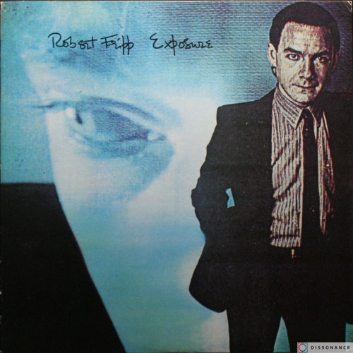 Виниловая пластинка Robert Fripp - Explosure (1979)
