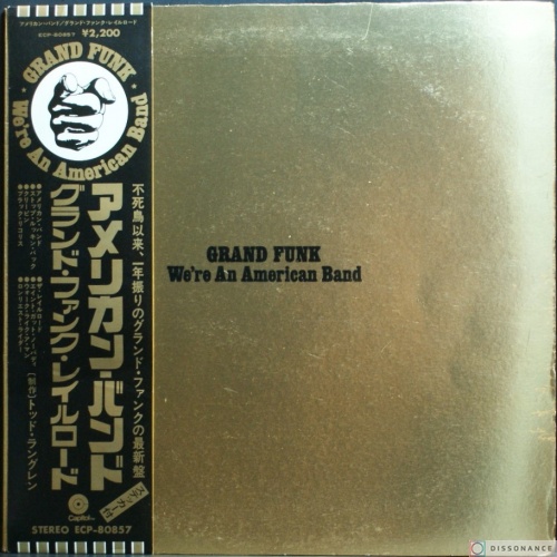 Виниловая пластинка Grand Funk Railroad - We Are An American Band (1973)