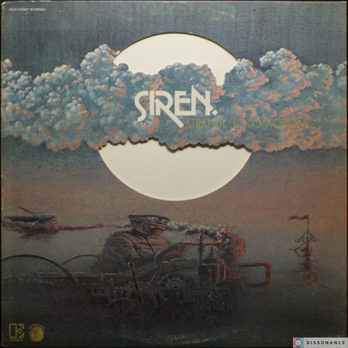 Виниловая пластинка Siren - Strange Locomotion (1971)