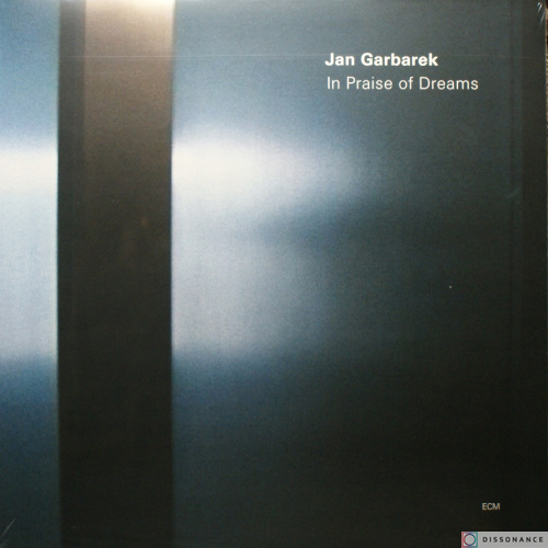 Виниловая пластинка Jan Garbarek - In Praise Of Dreams (2004)