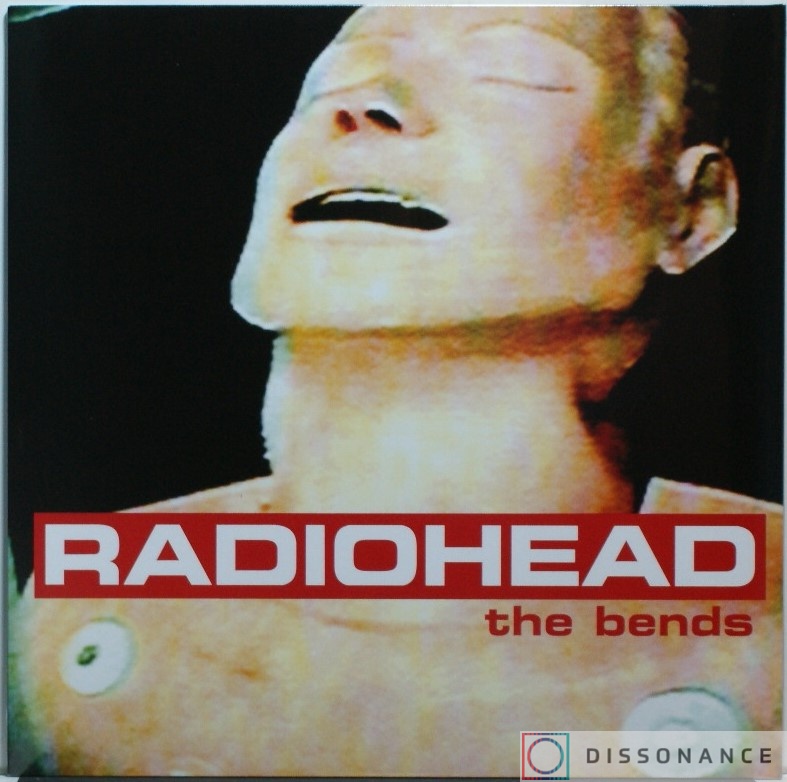 Виниловая пластинка Radiohead - Bends (1995) - фото обложки