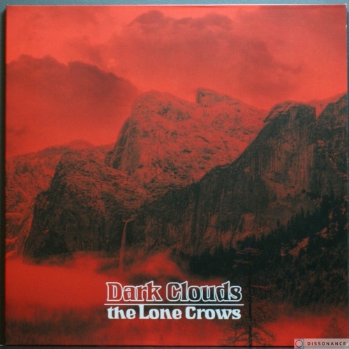 Виниловая пластинка Lone Crows - Dark Clouds (2014)