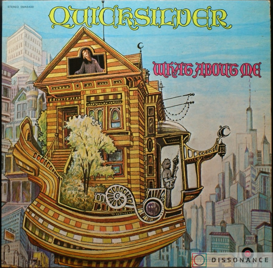 Виниловая пластинка Quicksilver Messenger Service - What About Me (1970) - фото обложки