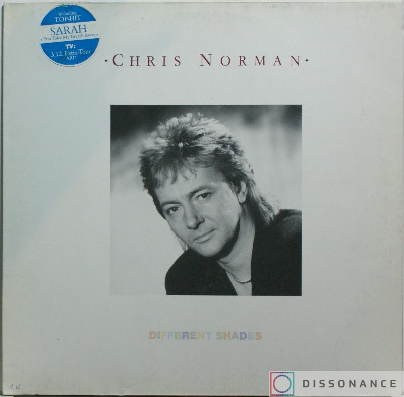 Виниловая пластинка Chris Norman - Different Shades (1987) - фото обложки