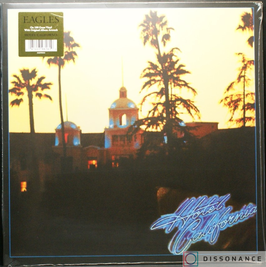 Виниловая пластинка Eagles - Hotel California (1976) - фото обложки