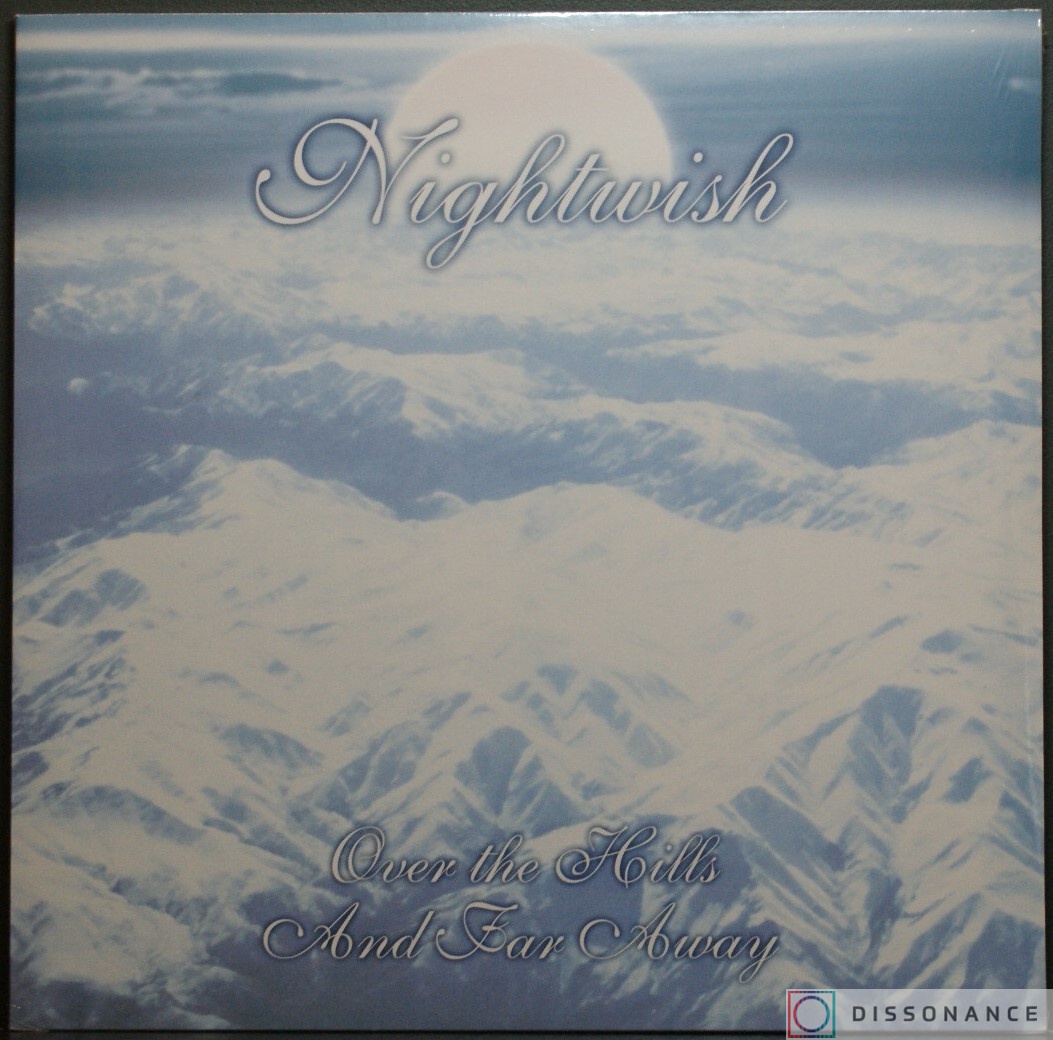 Виниловая пластинка Nightwish - Over The Hills And Far Away (2001) - фото обложки