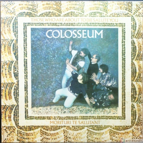 Виниловая пластинка Colosseum - Those Who Are About To Die (1969)