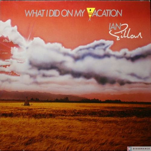 Виниловая пластинка Ian Gillan - What I Did On My Vacation (1986)