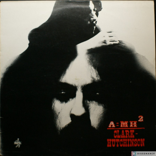 Виниловая пластинка Clark Hutchinson - A=MH2 (1969)