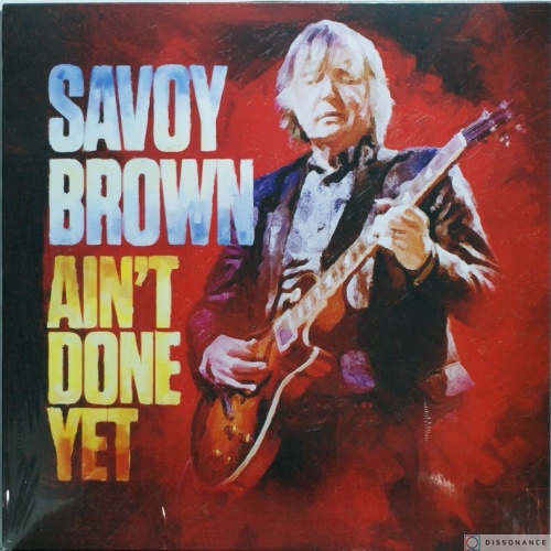 Виниловая пластинка Savoy Brown - Aint Done Yet (2020)