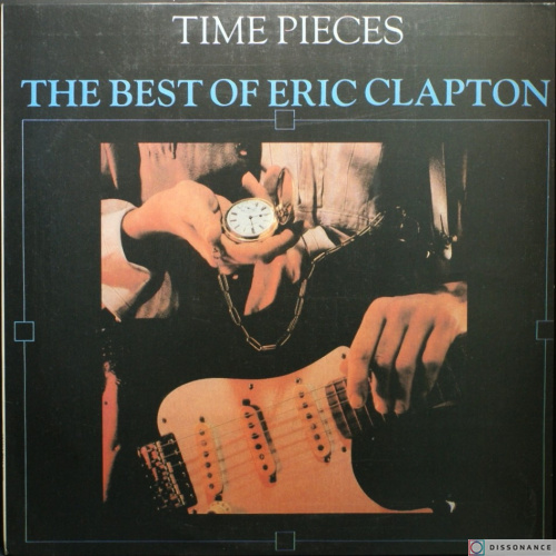 Виниловая пластинка Eric Clapton - Time Pieces (1982)
