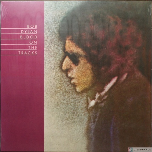 Виниловая пластинка Bob Dylan - Blood On The Tracks (1974)