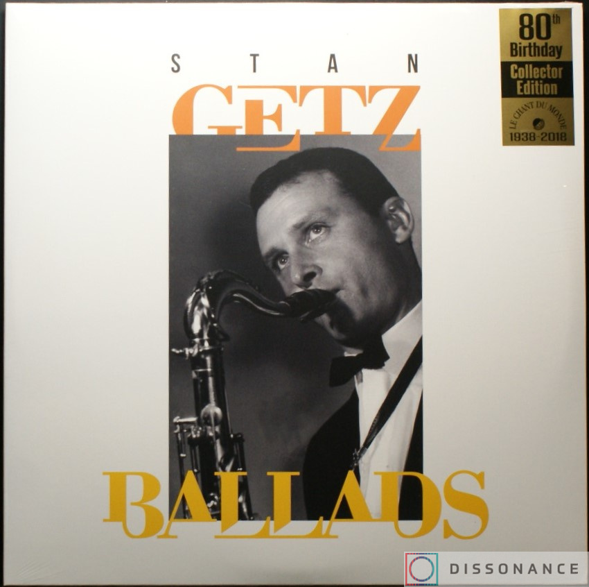 Виниловая пластинка Stan Getz - Ballads (2018) - фото обложки