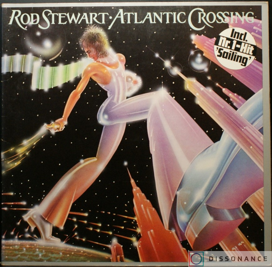 Виниловая пластинка Rod Stewart - Atlantic Crossing (1981) - фото обложки