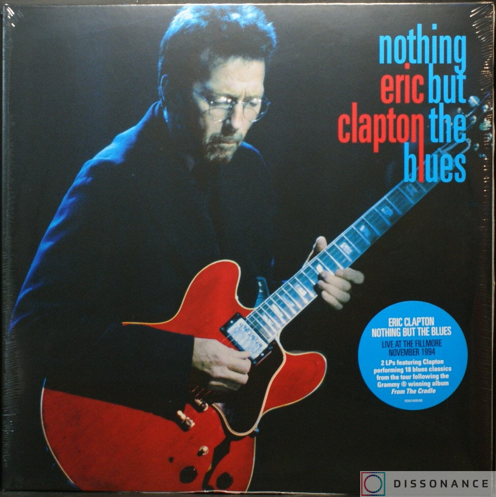 Виниловая пластинка Eric Clapton - Nothing But The Blues (1994) - фото обложки